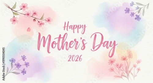 Happy mothers day 2026 greeting card with watercolor floral design