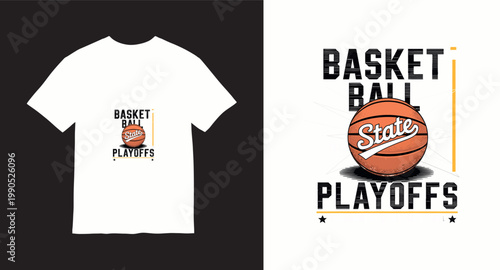 Basketball state playoffs t-shirt design with ball and retro typography.