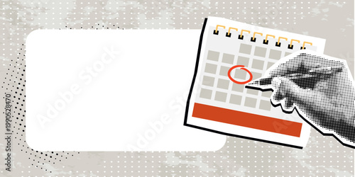 Trendy halftone collage Calendar on the wall and hand marking one day on it, with a frame for your text. Trendy newspaper cut out paper elements. Vector illustration.