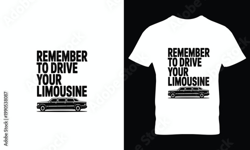 White t-shirt with limousine and text on black and white backgrounds