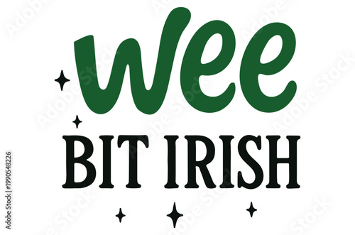 The image displays the text wee bit irish in a playful decorative style with star accents