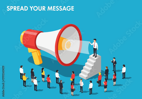 Isometric Businessman Using Giant Megaphone to Address Audience, Spread Your Message Marketing and Communication Concept Illustration