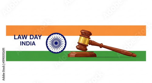 Law Day India concept with gavel and Ashoka Chakra on Indian flag background representing justice and legal system