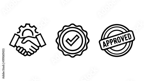 A business trust and quality assurance icon set showing a handshake with gear, a certified checkmark badge, and an approved stamp in clean black outline vector style.