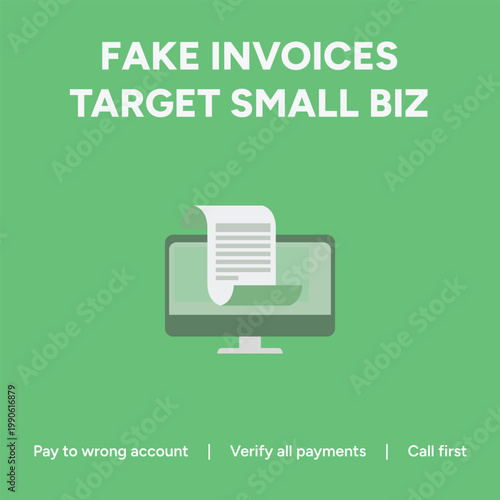 This vector graphic illustration warns small businesses about fake invoices and provides critical steps for financial fraud prevention and security.