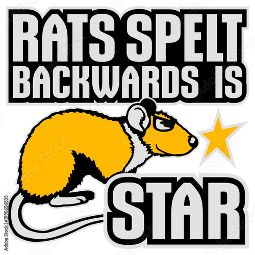 Rats Spelt Backwards Is Star – a brilliantly absurd observation for rat lovers and wordplay nerds alike. Funny, clever and oddly wholesome. A perfect gift for anyone who loves rats and trivia.