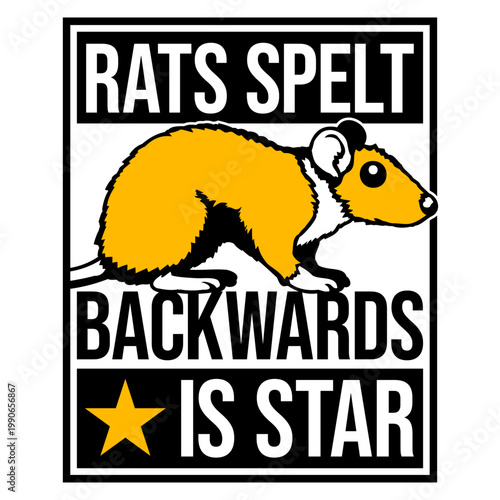 Rats Spelt Backwards Is Star – a brilliantly absurd observation for rat lovers and wordplay nerds alike. Funny, clever and oddly wholesome. A perfect gift for anyone who loves rats and trivia.