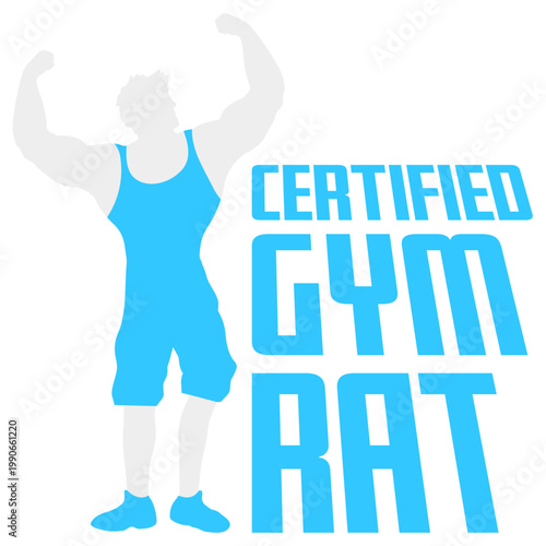 Certified Gym Rat – the badge of honor for every dedicated gym obsessive who lives for the grind. Funny, proud and relatable. A perfect gift for serious lifters and fitness lovers everywhere.