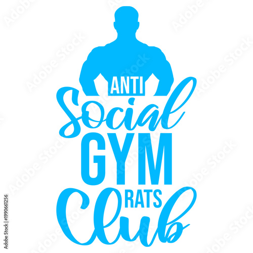 Anti Social Gym Rats Club – the perfect quote for every gym obsessed introvert who skips the small talk and hits the weights instead. Funny, relatable and a great gift for serious gym rats.