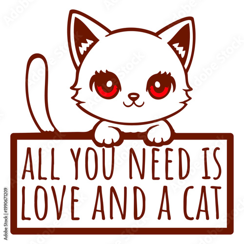 All You Need Is Love And A Cat – a purr-fectly wholesome quote for every cat lover who knows their feline is all the comfort they need. Sweet, funny and a great gift for devoted cat people.
