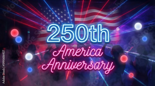 Neon 250th America Anniversary Celebration with Laser Lights and US Flag