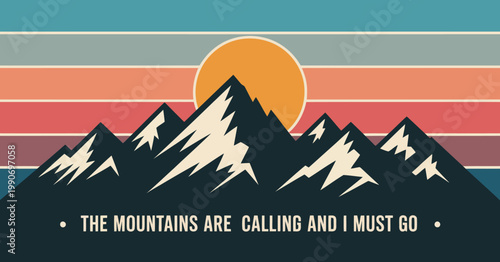 Stylized mountain range silhouette with a large rising sun and a motivational quote for adventurers