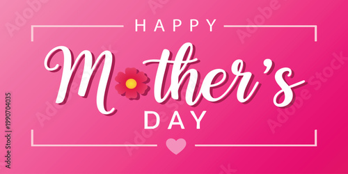 Happy mothers day vector greeting card design with a pink flower replacing the letter o and a heart icon on a vibrant pink background