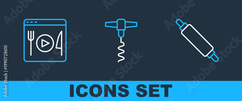 Set line Rolling pin, Cooking live streaming and Wine corkscrew icon. Vector