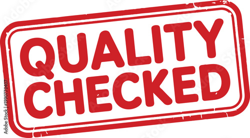 Quality assurance stamp with bold red and white text reading quality checked