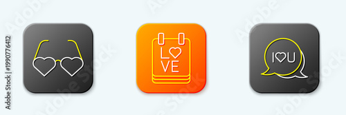 Set line Heart shaped love glasses, Calendar with February 14 and Speech bubble text I you icon. Vector