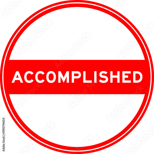 Red color round seal sticker in word accomplished on white background