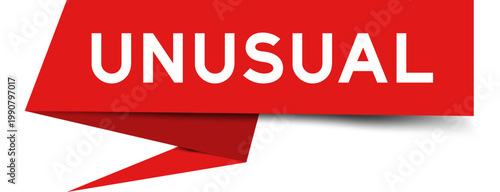 Red color speech banner with word unusual on white background