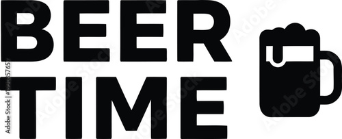 Beer time graphic a bold typography and mug illustration