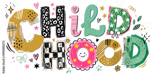 Joyful, colorful typography spelling out "CHILDHOOD" with playful, decorative elements