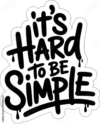 Creative sticker design emphasizing the challenge of simplicity in communication