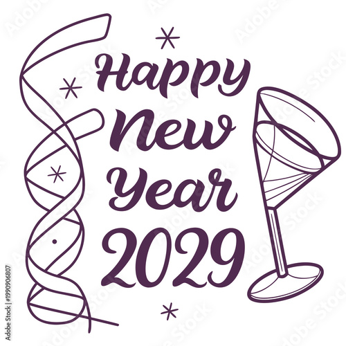 A festive illustration showcases the text happy new year 2029 alongside decorative elements like a champagne glass and swirling ribbon high quality