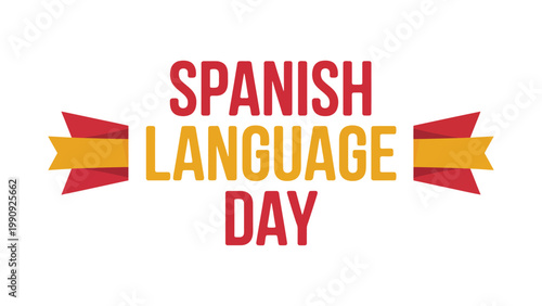spanish language day typography banner with red and yellow ribbon elements bold modern text design on light background cultural celebration poster vector illustration style 