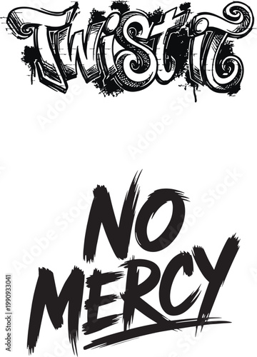 Graffiti Street Art Typography TWIST and NO MERCY Bold Urban Lettering Vector