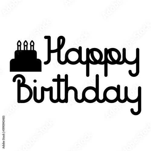 Happy Birthday typography design on plain white transparent isolated background for card, shirt, hoodie, sweatshirt, apparel, tag, mug, icon, poster or badge