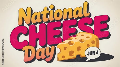 National cheese day poster typography design with emmental swiss cheese wedge illustration concept art, celebration