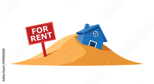 A compact blue residential house is partially buried within a large mound of orange desert sand beside a red rectangular for rent sign on a post.