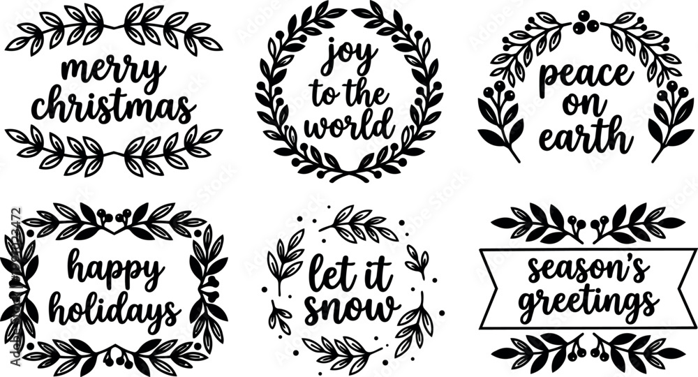 Fototapeta premium Black and white script lettering christmas phrases with floral frames and wreaths