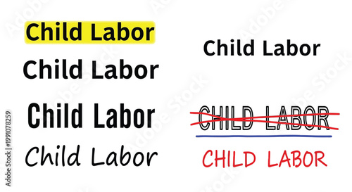 Child labor text variations are displayed in multiple fonts and styles to highlight the global issue of exploitation in various industries.