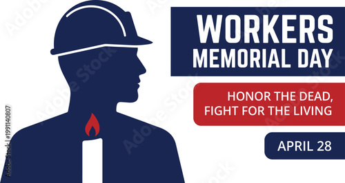 Workers Memorial Day graphic depicts a silhouette of a laborer wearing a hard hat alongside a lit memorial candle.