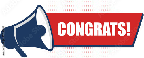 Megaphone label collection with text Congrats . Marketing and promotion. Vector Illustration.