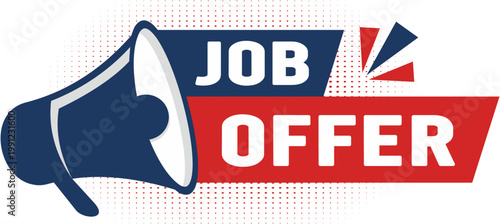 Job offer vector banner with megaphone. Special shop proposition concept. Loudspeaker banner. Label for business, marketing and advertising