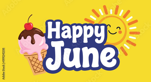 Happy June Ice Cream Sun Summer Celebration Greeting Card