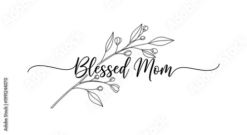 Hand-drawn floral banner with blessed mom text for mother's day celebration
