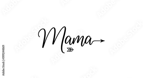 Handwritten cursive mama with arrow pointing right in black ink on white background handwriting right direction