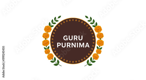 Guru Purnima festival emblem with marigold flowers and green leaves wreath.