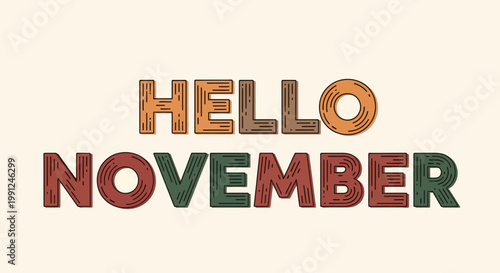 Hello November typographic design with textured letters and warm autumn colors