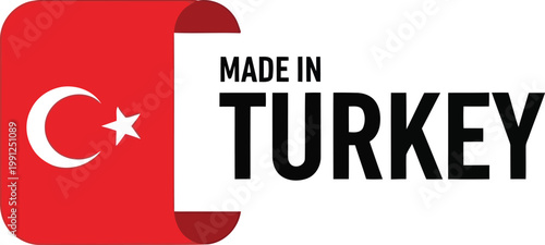 Made in Turkey label with flag, Turkish product logo, Made in Türkiye sticker