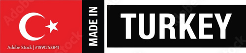 Made in Turkey flag label for products, Turkish origin symbol, country of origin mark