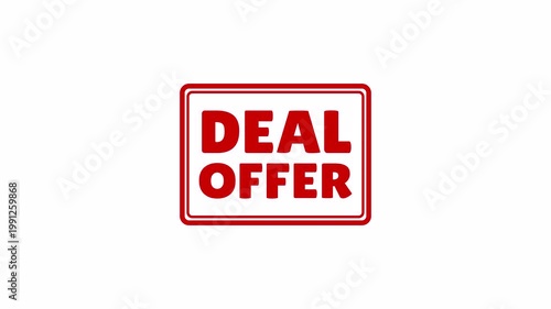 Deal offer label animation with red outlined badge. Promotional discount banner isolated on clean white background
