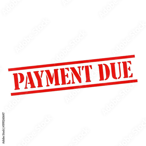 Red stamped text indicating payment is due