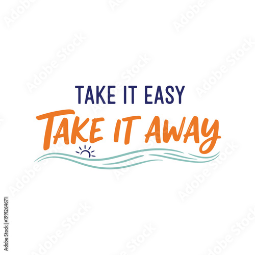 Photos Travel T-Shirt Design Vector with Relaxing Take It Easy Quote and Summer Beach E