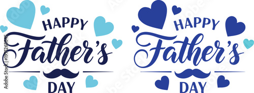 Happy father's day text with mustache and hearts celebration greeting parenthood occasion mustache typography handwritten calligraphy