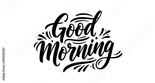 Good Morning Calligraphy Lettering Vector Illustration
