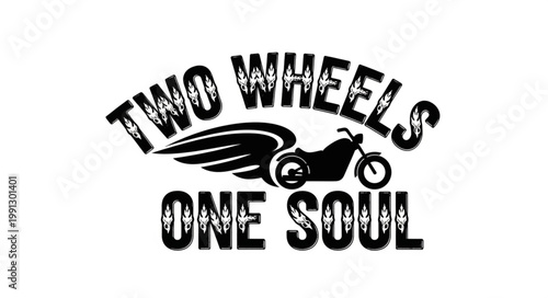 Motorcycle Emblem Two Wheels One Soul.