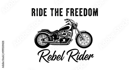 Motorcycle Rebel Rider Freedom Graphic Design.